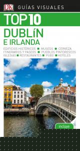 Dublín e Irlanda (Guías Visuales TOP 10)