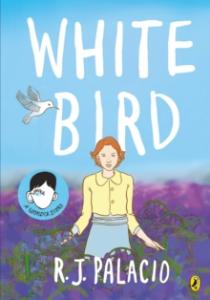 White Bird : A graphic novel from the world of WONDER