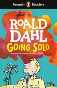 Going Solo (ELT Graded Reader) Penguin Readers Level 4