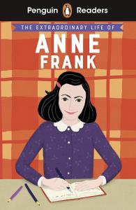 The Extraordinary Life of Anne Frank (Penguin Readers) Level 2