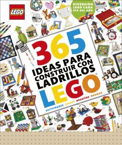 365 ideas para construir con ladrillos LEGO®