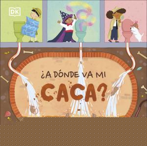 ¿A dónde va mi caca?