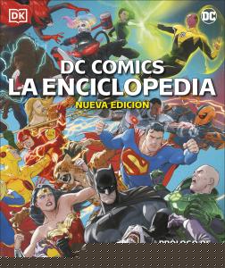 DC COMICS. La Enciclopedia (nueva edición)