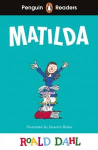Matilda (ELT Graded Reader) Penguin Readers Level 4: Roald Dahl