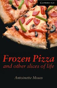 Frozen Pizza and Other Slices of Life Level 6 Advanced Book with Audio CDs (3) P