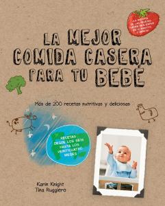 LA MEJOR COMIDA CASERA PARA BEBE