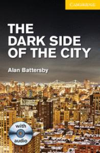 The Dark Side of the City Level 2 Elementary/Lower Intermediate with Audio CDs (