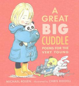 A great big cuddle: Poems for the very young.