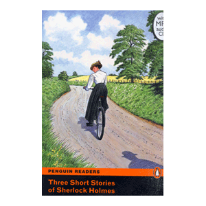 THREE SHORT STORIES STORIES OF SHERLOCK HOLMES