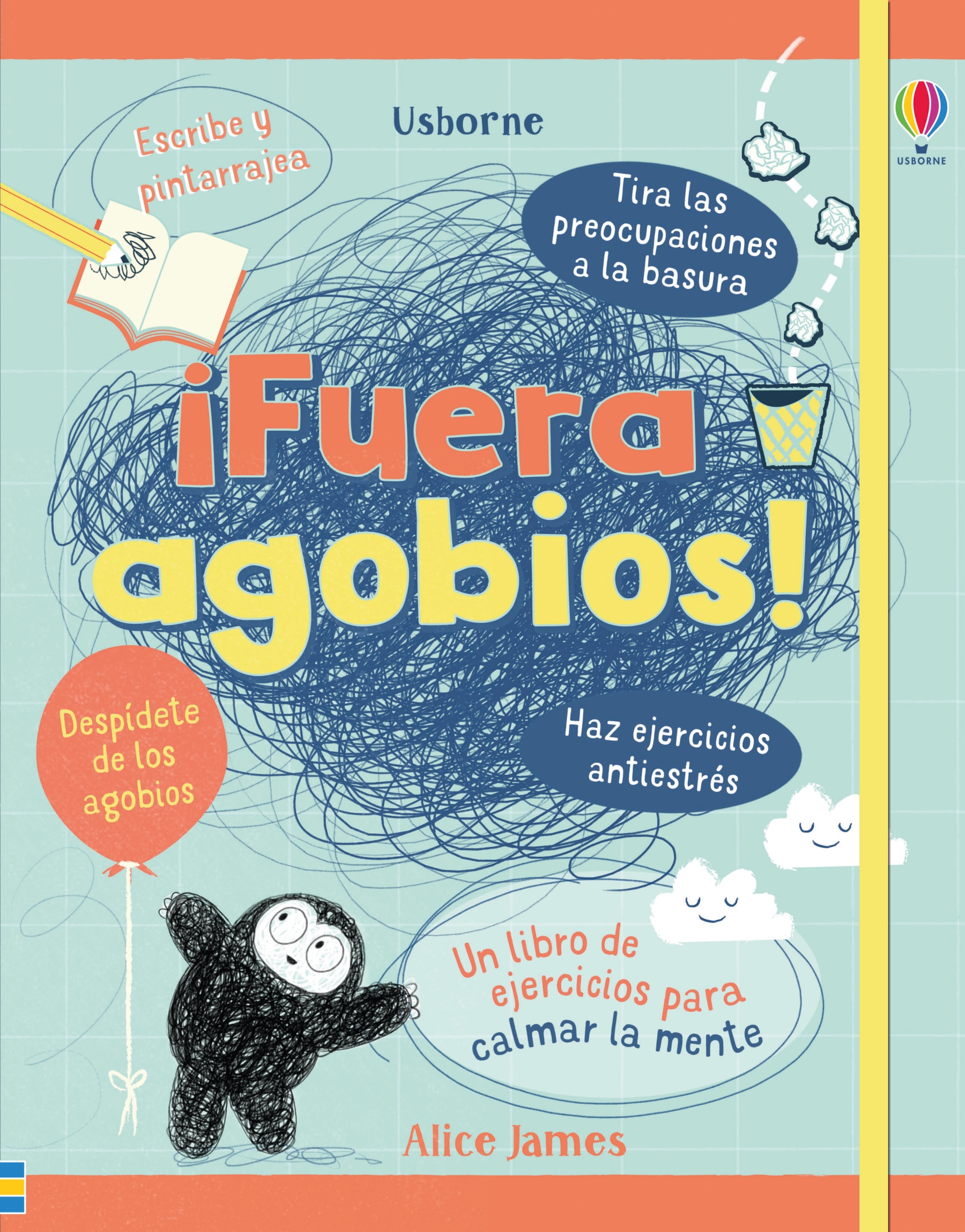 ¡Fuera agobios!