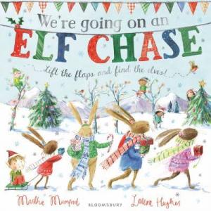 WE´RE GOING ON AN ELF CHASE