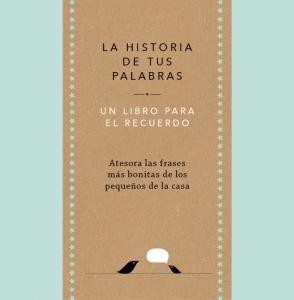 La historia de tus palabras (edición oficial)