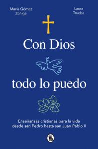 Con Dios todo lo puedo