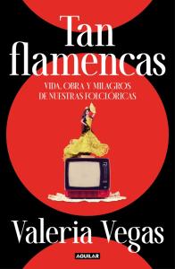 Tan flamencas