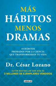 Más hábitos menos dramas