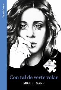 Con tal de verte volar (edición especial 10º aniversario)