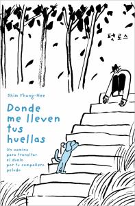 Donde me lleven tus huellas