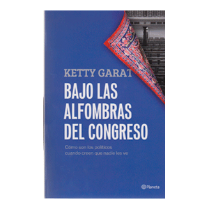 Bajo las alfombras del Congreso