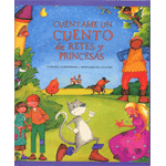 Cuéntame un cuento de reyes y princesas