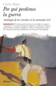 ¿Por qué perdimos la guerra?