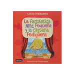 La fantástica niña pequeña y la cigüeña pedigüeña