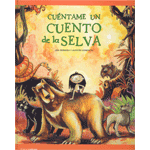 Cuéntame un cuento de la selva