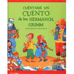 Cuéntame un cuento de los Hermanos Grimm