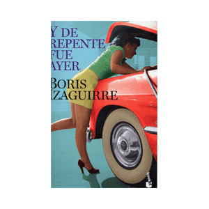 Y de repente fue ayer