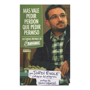 Más vale pedir perdón que pedir permiso
