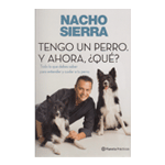 Tengo un perro. Y ahora, ¿qué?
