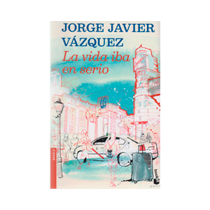 La vida iba en serio