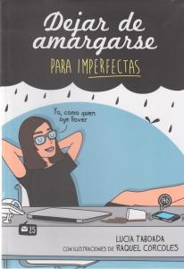 Dejar de amargarse para ImPerfectas