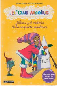 Nieves y el misterio de la serpiente revoltosa
