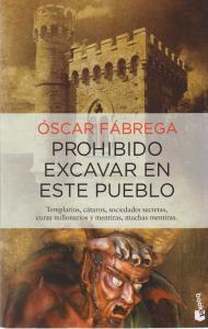 Prohibido excavar en este pueblo