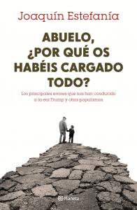 Abuelo, ¿por qué os habéis cargado todo?