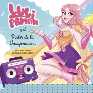 Luli Pampín y el poder de la imaginación