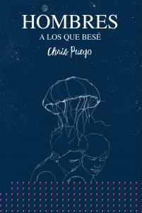 Hombres a los que besé