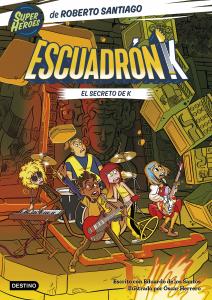 Escuadrón K 2: El secreto de K