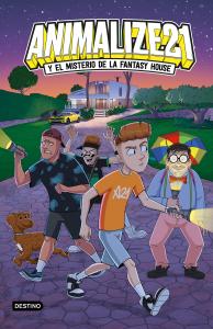 Animalize 21, 1: Animalize 21 y el misterio de la Fantasy House