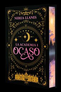 La Academia 1. Ocaso