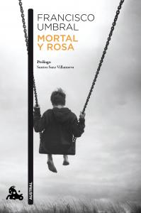 Mortal y rosa (edición 50.º aniversario)
