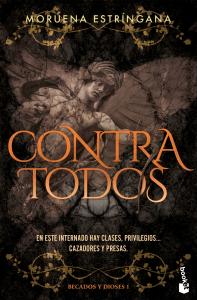 Contra todos (Becados y Dioses, 1)