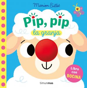 Pip, pip. La granja. Libro con bocina