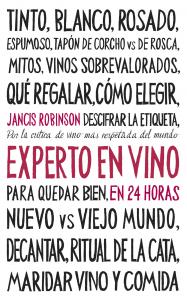 Experto en vino en 24 horas. Edición especial