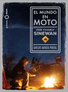 El mundo en moto con Charly Sinewan (Nueva presentación)