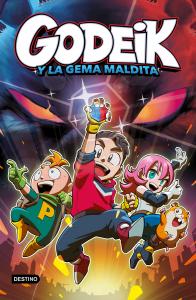GoDeiK 1. GoDeiK y la gema maldita
