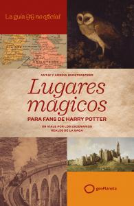 La guía no oficial de lugares mágicos para fans de Harry Potter