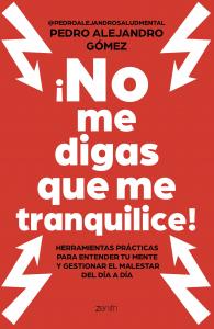 ¡No me digas que me tranquilice!
