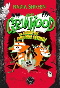 Grimwood 3: El ataque del monstruo fétido