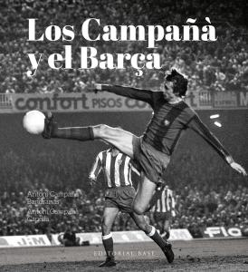 Los Campañá y el Barça